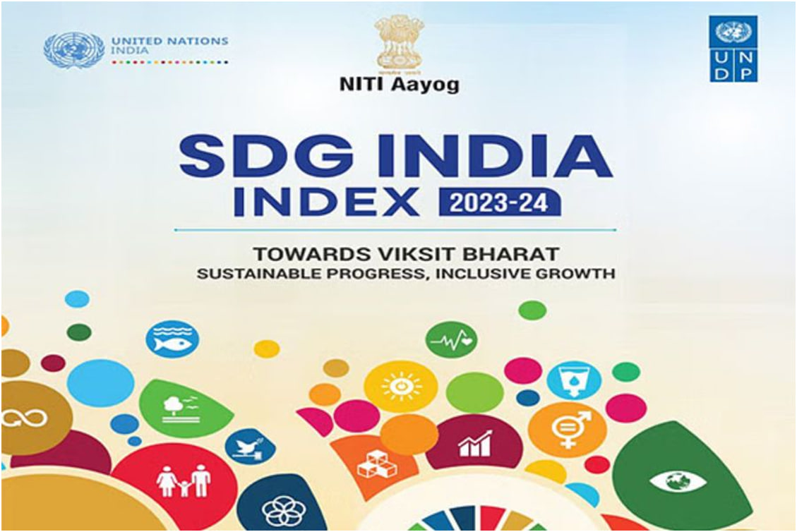 नीति आयोग ने SDG इंडिया इंडेक्स 2023-24 जारी किया :-